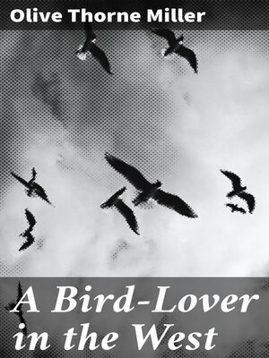 cover image of A Bird-Lover in the West